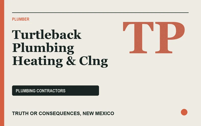 Turtleback Plumbing Heating & Clng in Truth or Consequences, New Mexico