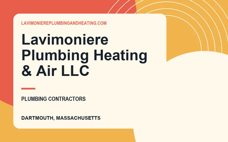 Lavimoniere Plumbing Heating & Air LLC in Dartmouth, Massachusetts