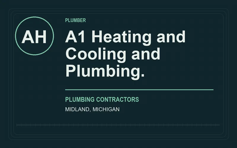 A1 Heating and Cooling and Plumbing. in Midland, Michigan
