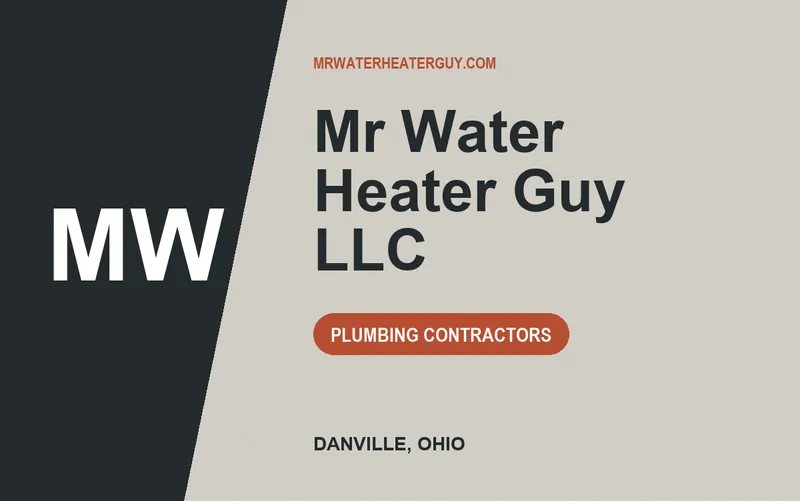 Mr Water Heater Guy LLC in Danville, Ohio