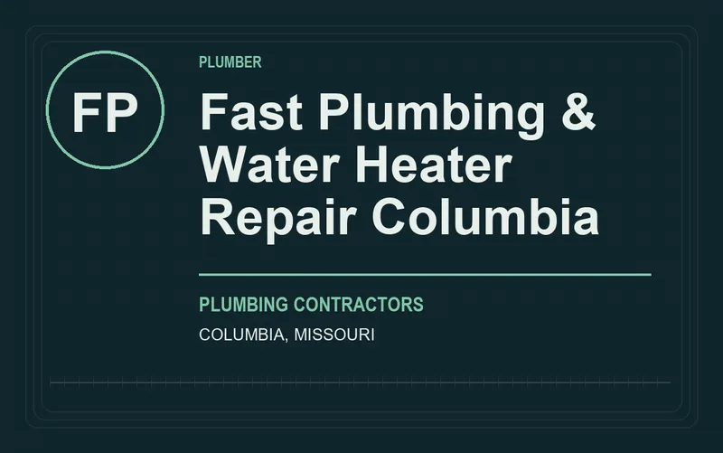 Fast Plumbing & Water Heater Repair Columbia in Columbia, Missouri