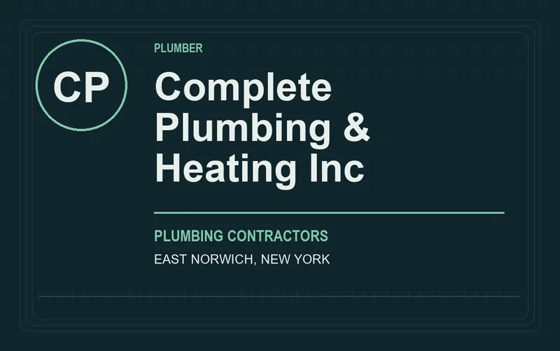 Complete Plumbing & Heating Inc in East Norwich, New York