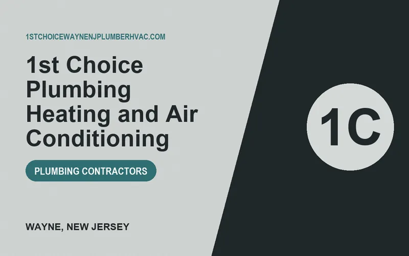 1st Choice Plumbing Heating and Air Conditioning in Wayne, New Jersey
