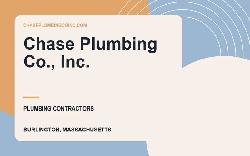 Chase Plumbing Co., Inc. in Burlington, Massachusetts