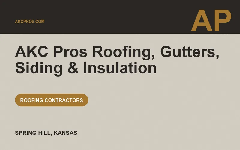 AKC Pros Roofing, Gutters, Siding & Insulation in Spring Hill, Kansas