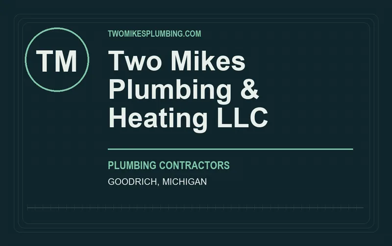 Two Mikes Plumbing & Heating LLC in Goodrich, Michigan