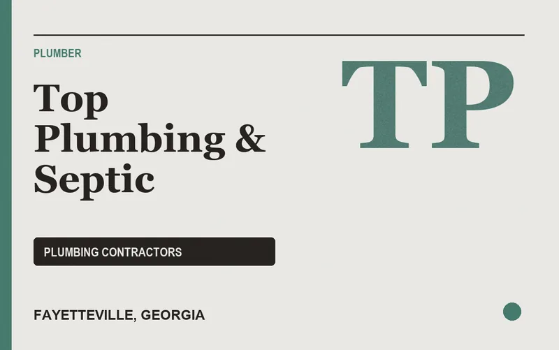 Top Plumbing & Septic in Fayetteville, Georgia