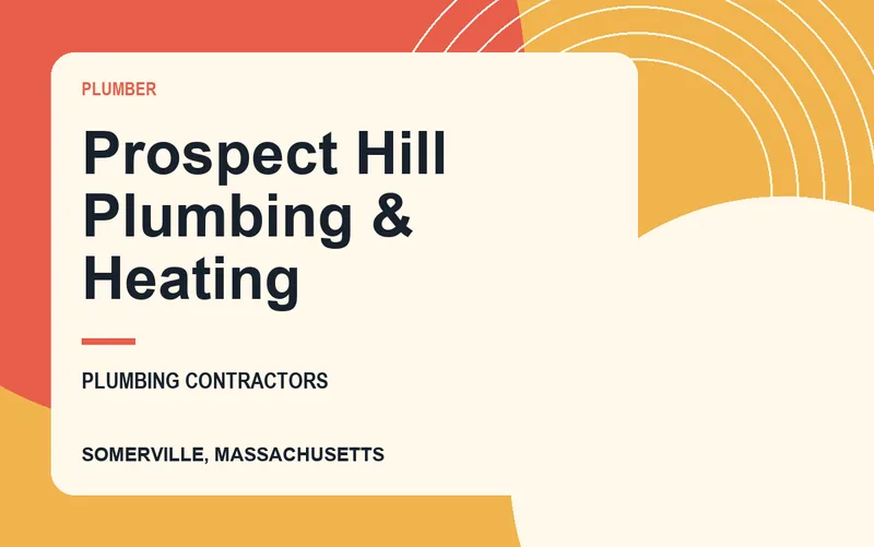 Prospect Hill Plumbing & Heating in Somerville, Massachusetts