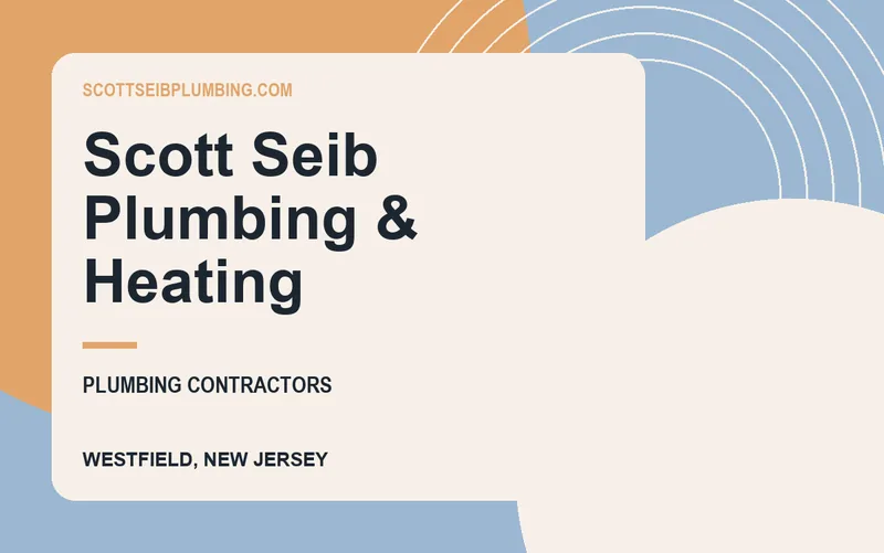 Scott Seib Plumbing & Heating in Westfield, New Jersey