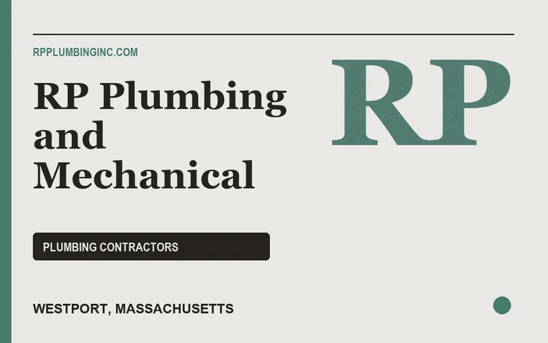 RP Plumbing and Mechanical in Westport, Massachusetts