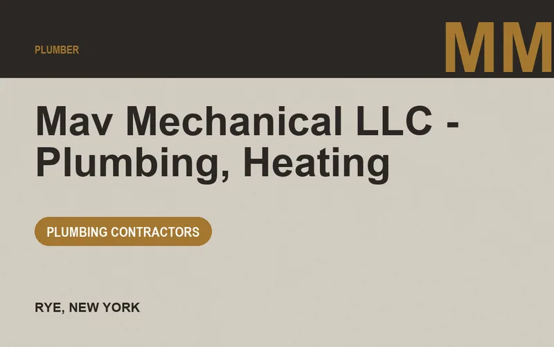 Mav Mechanical LLC - Plumbing, Heating in Rye, New York