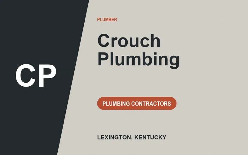 Crouch Plumbing in Lexington, Kentucky