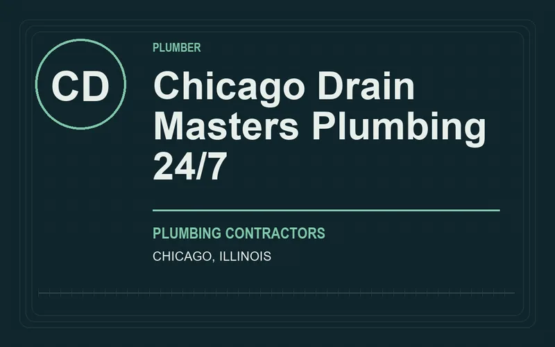 Chicago Drain Masters Plumbing 24/7 in Chicago, Illinois
