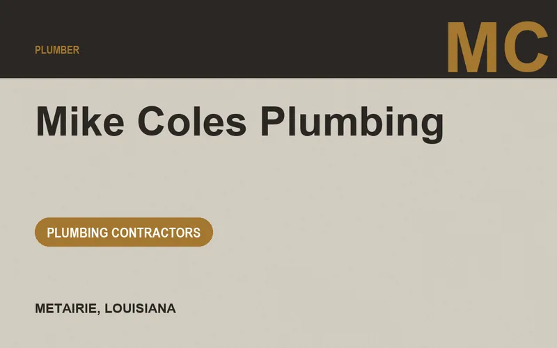 Mike Coles Plumbing in Metairie, Louisiana