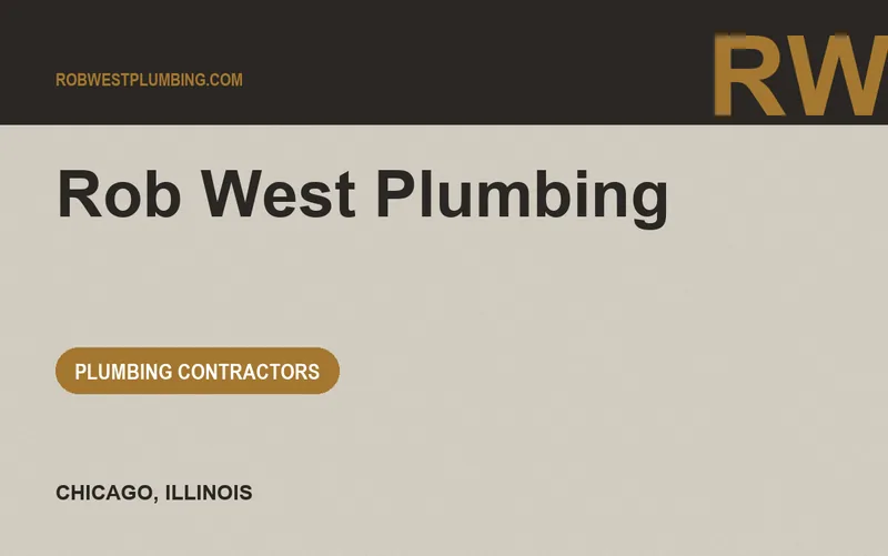Rob West Plumbing in Chicago, Illinois