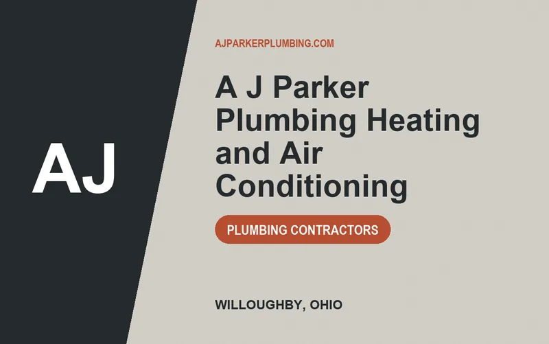 A J Parker Plumbing Heating and Air Conditioning in Willoughby, Ohio