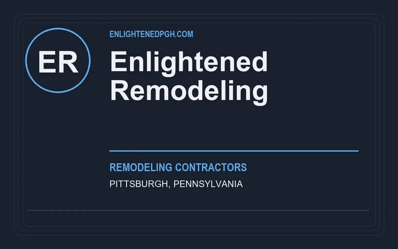 Enlightened Remodeling in Pittsburgh, Pennsylvania