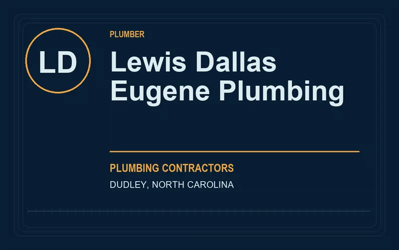 Lewis Dallas Eugene Plumbing in Dudley, North Carolina