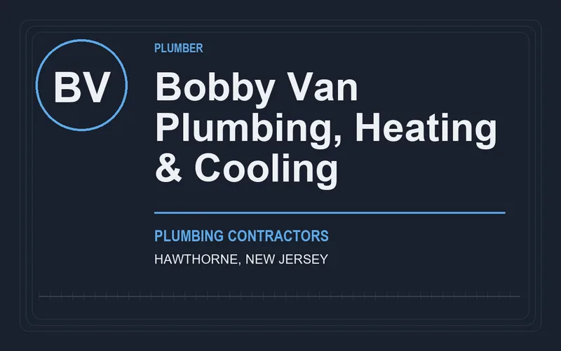 Bobby Van Plumbing, Heating & Cooling in Hawthorne, New Jersey