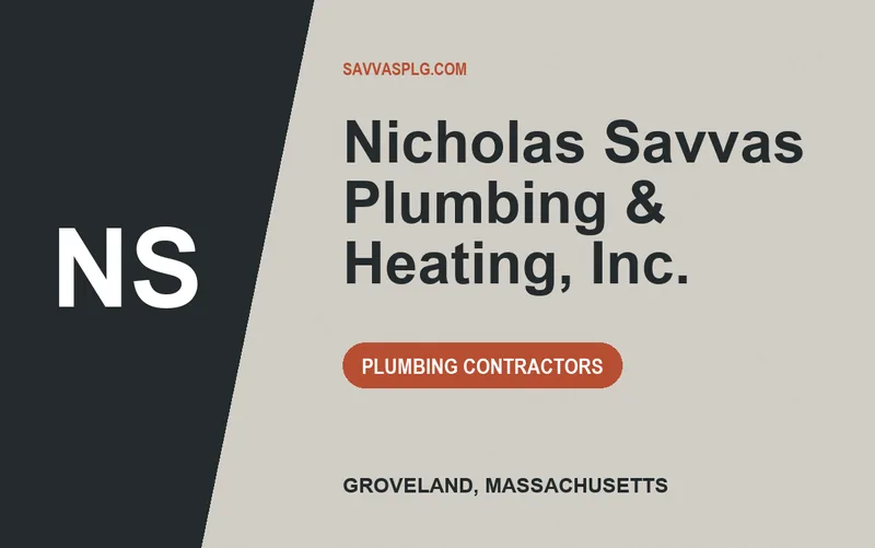 Nicholas Savvas Plumbing & Heating, Inc. in Groveland, Massachusetts