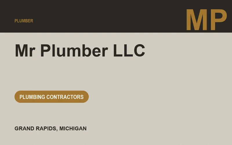 Mr Plumber LLC in Grand Rapids, Michigan