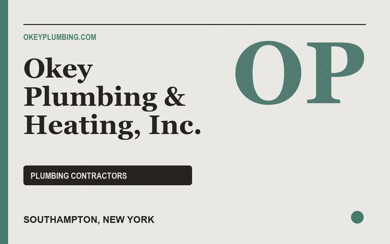 Okey Plumbing & Heating, Inc. in Southampton, New York