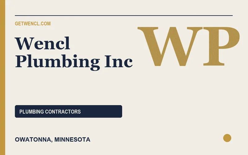 Wencl Plumbing Inc in Owatonna, Minnesota