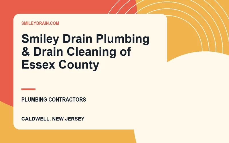 Smiley Drain Plumbing & Drain Cleaning of Essex County in Caldwell, New Jersey