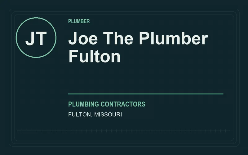Joe The Plumber Fulton in Fulton, Missouri