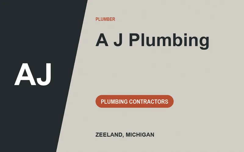 A J Plumbing in Zeeland, Michigan