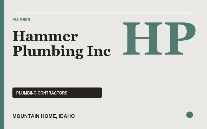 Hammer Plumbing Inc in Mountain Home, Idaho