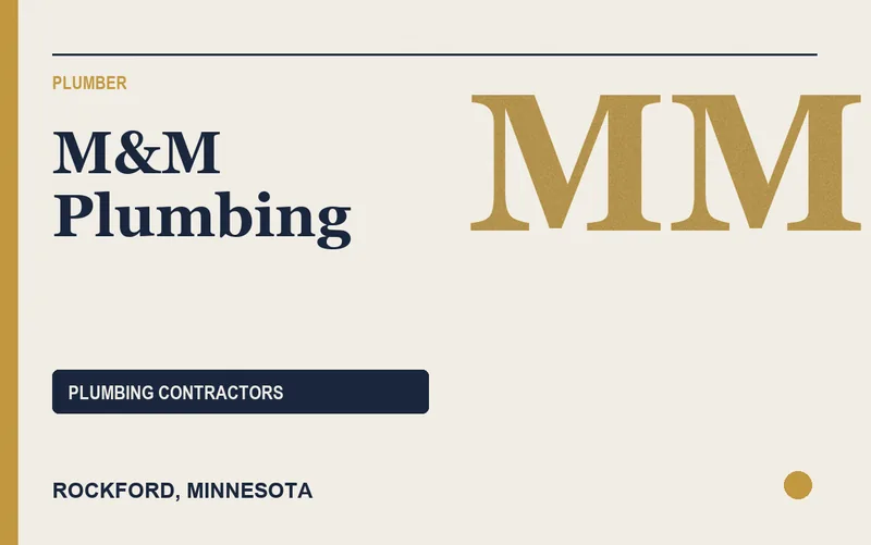 M&M Plumbing in Rockford, Minnesota
