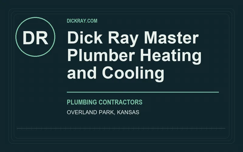 Dick Ray Master Plumber Heating and Cooling in Overland Park, Kansas
