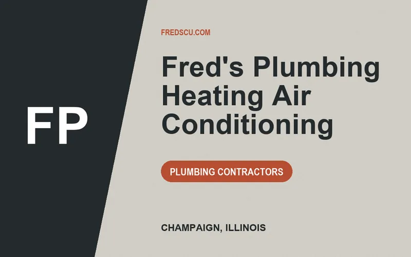 Fred's Plumbing Heating Air Conditioning in Champaign, Illinois