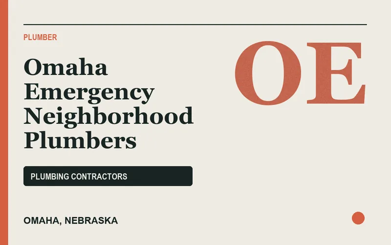 Omaha Emergency Neighborhood Plumbers in Omaha, Nebraska