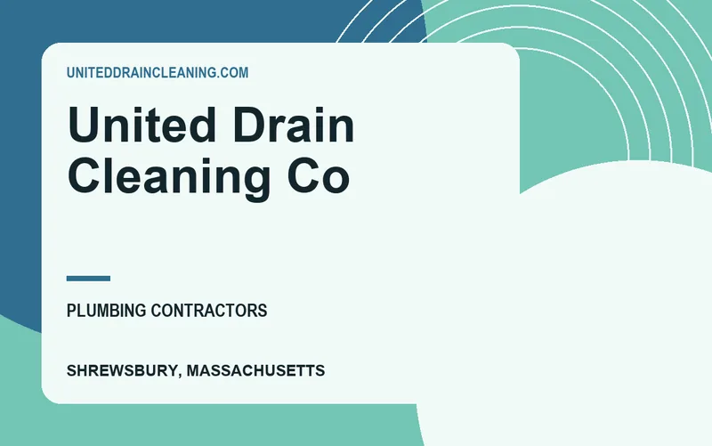 United Drain Cleaning Co in Shrewsbury, Massachusetts