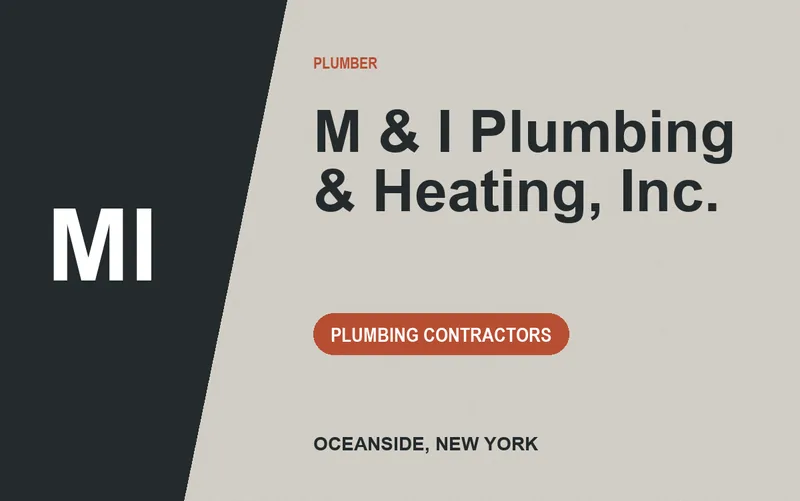 M & I Plumbing & Heating, Inc. in Oceanside, New York