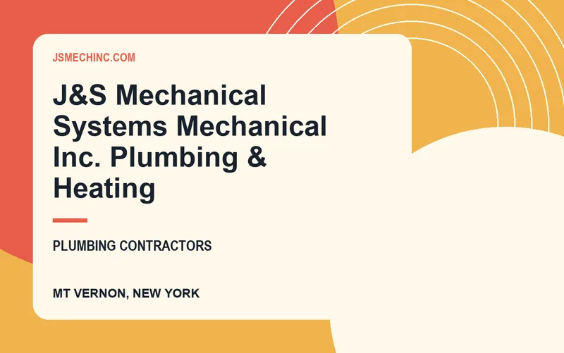 J&S Mechanical Systems Mechanical Inc. Plumbing & Heating in Mt Vernon, New York