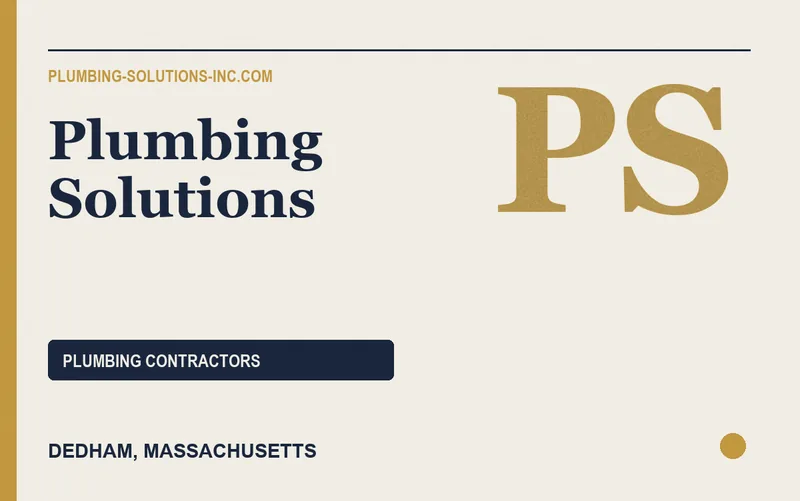 Plumbing Solutions in Dedham, Massachusetts