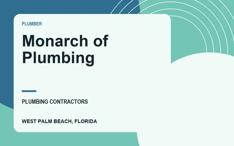 Monarch of Plumbing in West Palm Beach, Florida