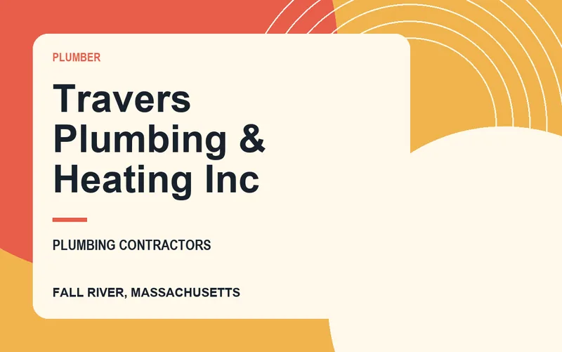 Travers Plumbing & Heating Inc in Fall River, Massachusetts