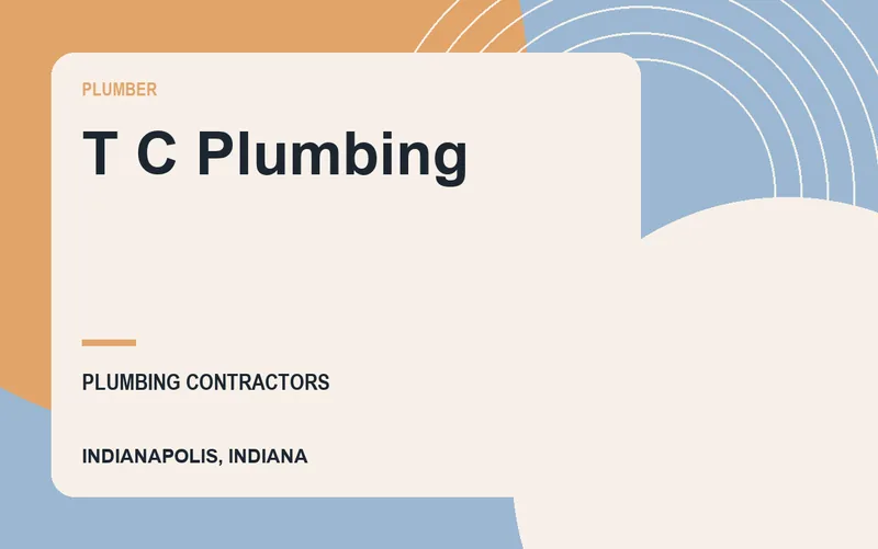T C Plumbing in Indianapolis, Indiana
