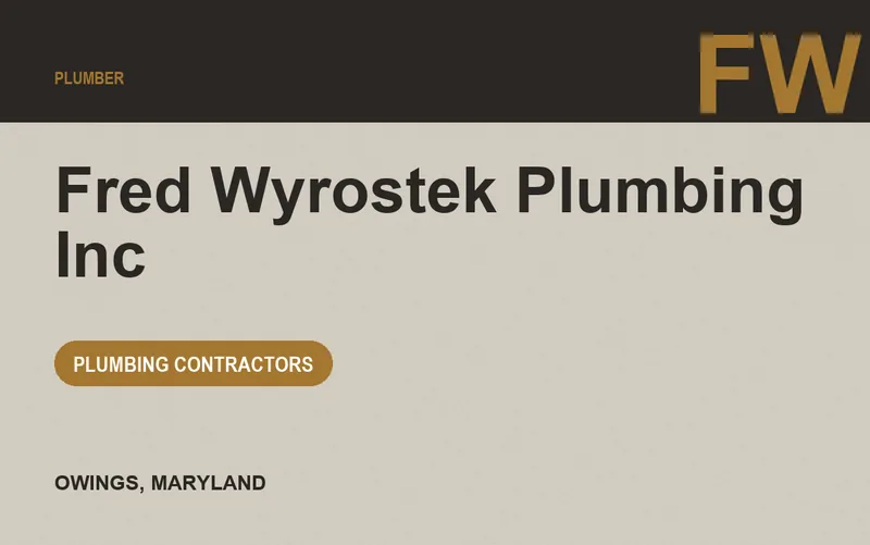 Fred Wyrostek Plumbing Inc in Owings, Maryland