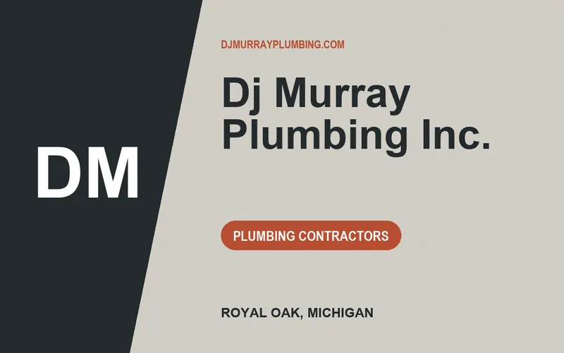 DJ MURRAY PLUMBING INC. in Royal Oak, Michigan