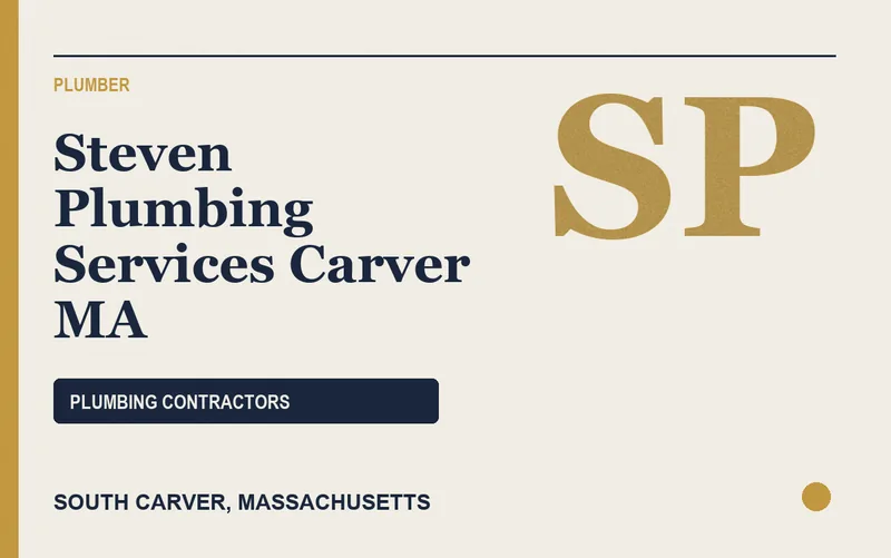 Steven Plumbing Services Carver MA in South Carver, Massachusetts