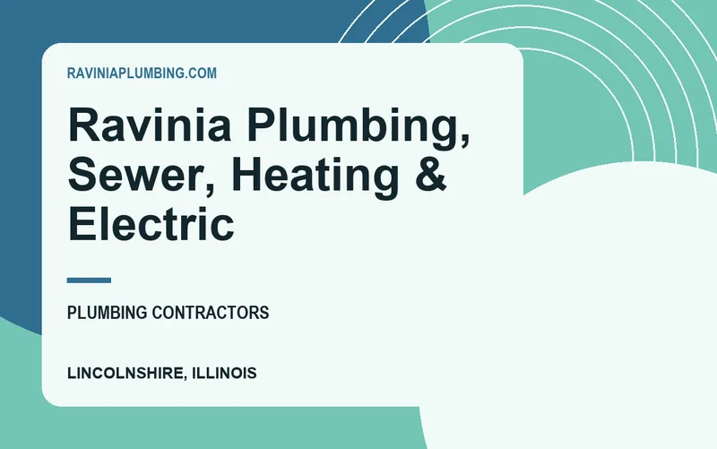 Ravinia Plumbing, Sewer, Heating & Electric in Lincolnshire, Illinois
