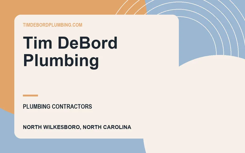 Tim DeBord Plumbing in North Wilkesboro, North Carolina