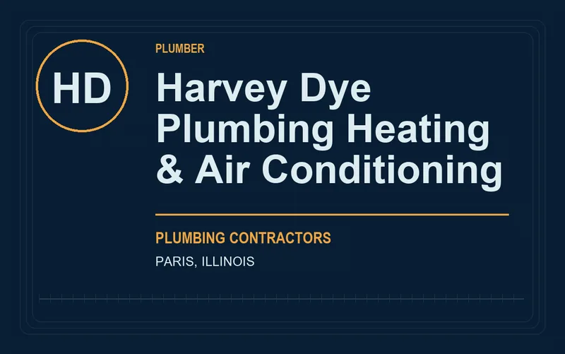 Harvey Dye Plumbing Heating & Air Conditioning in Paris, Illinois