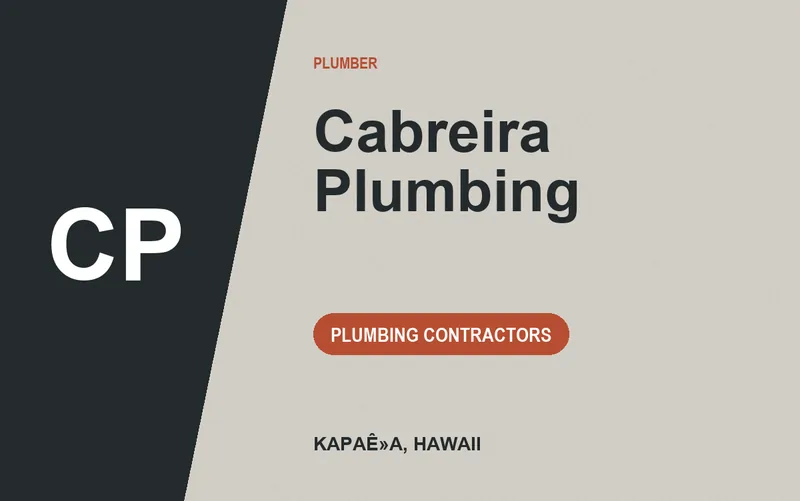 Cabreira Plumbing in KapaÊ»a, Hawaii