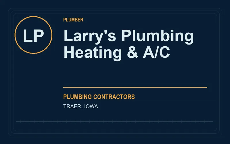 Larry's Plumbing Heating & A/C in Traer, Iowa